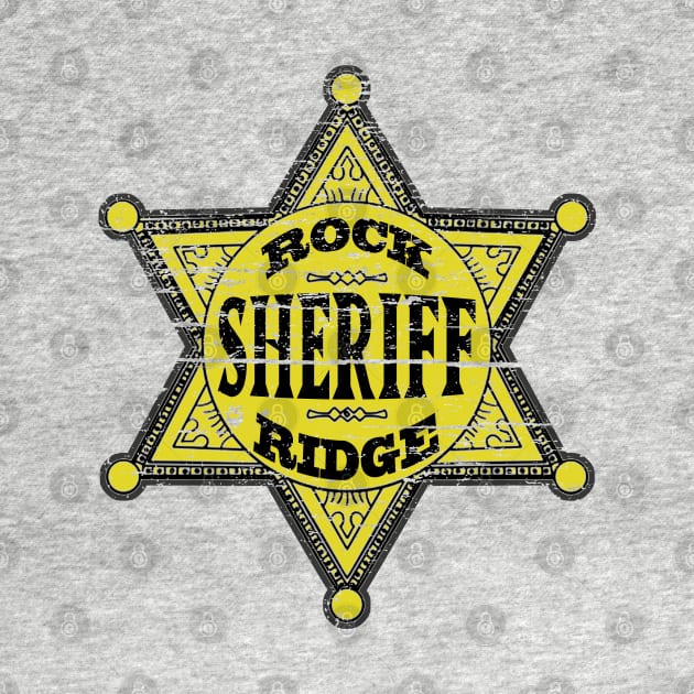 Rock Ridge Sheriff by PopCultureShirts